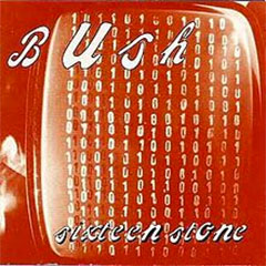 Bush Sixteen Stone album cover